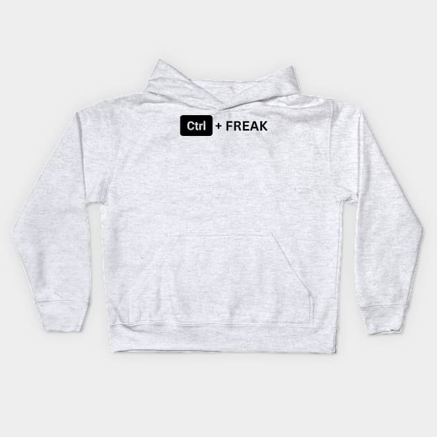 Control Freak - Ctrl+Freak Kids Hoodie by Sanu Designs